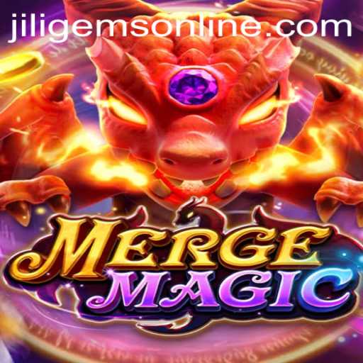 Unveiling the Magical World of MergeMagic and JILIGems