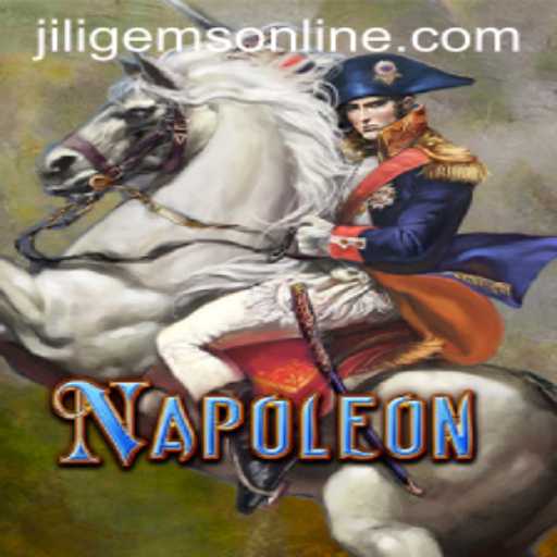 Exploring Napoleon: A Deep Dive into the Classic Card Game with a Modern Twist of JILIGems