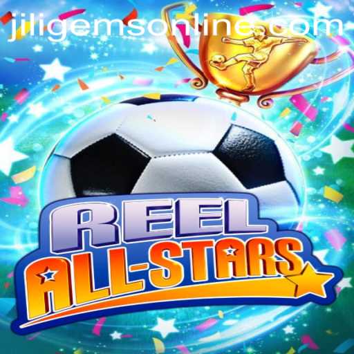 Discover the Thrill of ReelAllStars with JILIGems