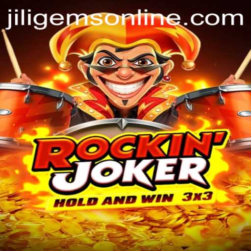 Exploring Rockinjoker: A Fresh Take on Gaming with JILIGems
