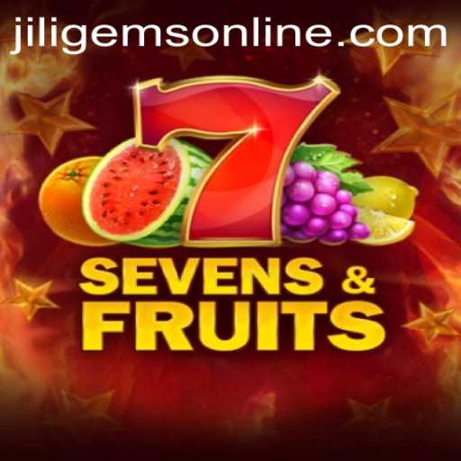 Discover the Exciting World of SevensFruits and JILIGems